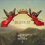 Bless It (feat. RIPXL) [Explicit]