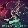 An Ode To White Gladis (Explicit)