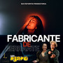 FABRICANTE DE BERRANTE (Explicit)