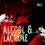 Alcool&Lacrime