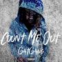 Count Me Out ! (Explicit)