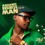 Ashawo Business Man - EP (Explicit)