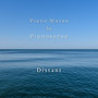 Piano Waves: Distant