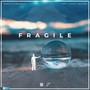 Fragile (feat. Daisy Phillips)