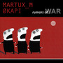 Rumors of... War
