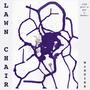 Lawn Chair (the girl's got a fever) [Explicit]