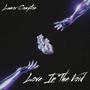 Love In The Void (Explicit)