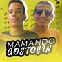 Mamando Gostosin (Explicit)