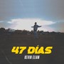 47 Días