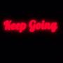 Keep Going (Explicit)