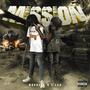 Mission (feat. NAHGEEZ) [Explicit]