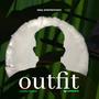 OUTFIT ('' VERSIÓN ACUSTICA'') [Explicit]