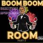 Boom Boom Room 2 (feat. Rpuprackzz) [Explicit]