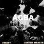 Agba Drill (feat. Freezy & jayson wealth)