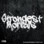 Strongest Mortals (feat. RoyTajh) [Explicit]