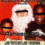 Rap Name & Ganxsta Love Presents Raheem G5 Lost World & Lost Voicemails (Explicit)