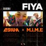 Fiya (feat. M.I.M.E) [Explicit]