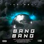 Bang Bang (Explicit)