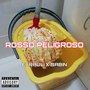 Rosso Peligroso (Explicit)