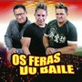 Os Feras do Baile