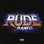 RUDE (Explicit)