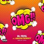 Omg (feat. Magma Fameboy) [Explicit]