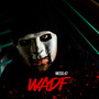 Wadf (Explicit)