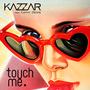 Touch Me (feat. Cathy Denis)