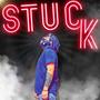 Stuck (Explicit)