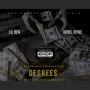 Degrees (feat. Hebel Byrd) [Explicit]