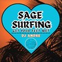 Sage Surfing