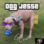 Dog Jesse (Explicit)