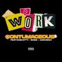 Work (feat. Doscotti, Swae & Carver2x) [Explicit]