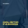 Holistic fashion