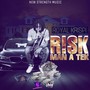 Risk Man a Tek (Explicit)