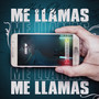 Me Llamas