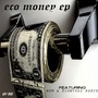 Eco Money EP