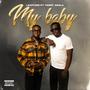 My baby (feat. Terry Apala) [Explicit]
