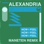 How I feel (REMIXES)