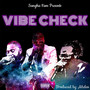 Vibe Check (Explicit)