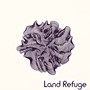 Land Refuge