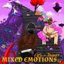 Mixed Emotions (Explicit)