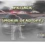 Smoking Dead Oppz (feat. Luh Kirby, YkiDevo, Yfn Josh & Wop) [Explicit]