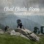 Chal Chala Hoon (feat. Abhinav Bansal)