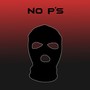 No P's (Explicit)