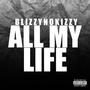 All My Life (Explicit)