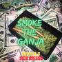 Smoke The Ganja (Explicit)