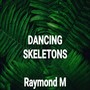 Dancing Skeleton