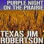 Purple Night On The Prairie