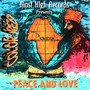 Peace and Love (Explicit)